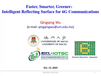 Faster, Smarter, Greener   Intelligent Reflecting Surface for 6G Communications  Qingqing Wu