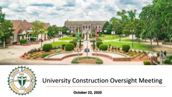 University Construction Oversight Meeting  October 22, 2020  2 Project Updates  University