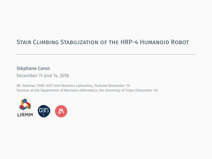 stair climbing stabilization of the hrp 4 humanoid robot