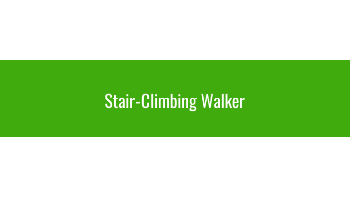 stair climbing walker market