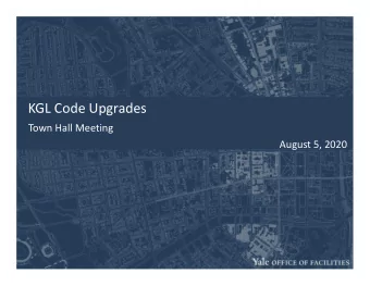 KGL Code Upgrades  Town Hall Meeting  August 5, 2020  Project Scope  Life Safety Systems Upgrades