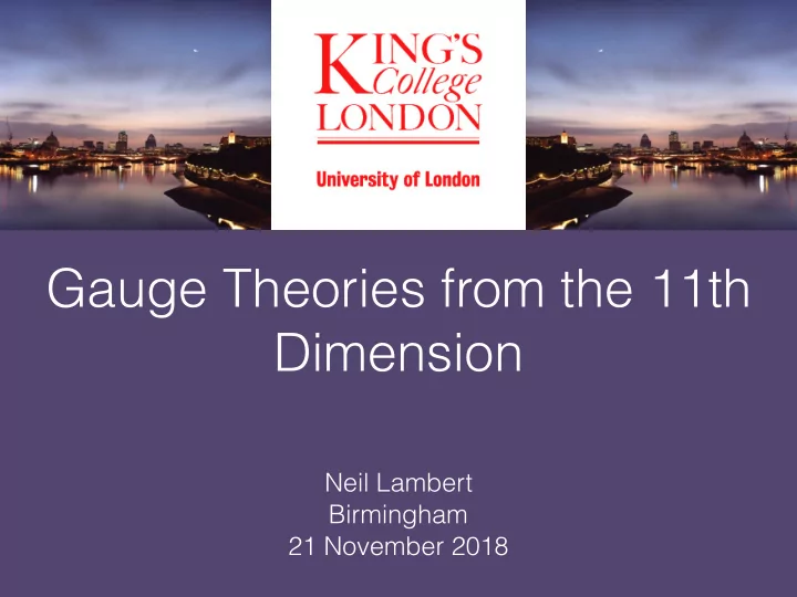 gauge theories from the 11th dimension