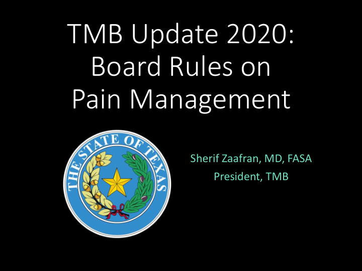 tmb update 2020 board rules on pain management