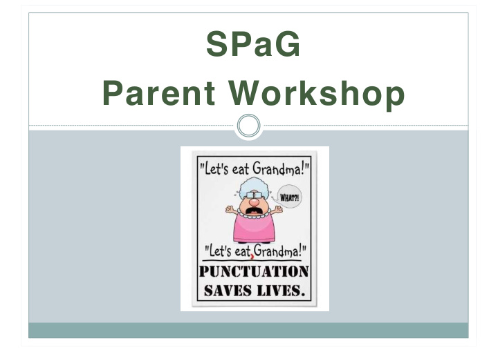 spag parent workshop agenda