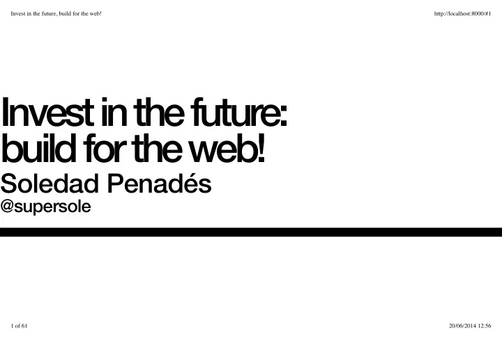 invest in the future build for the web