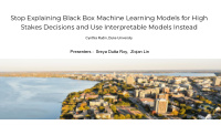 stop explaining black box machine learning models for