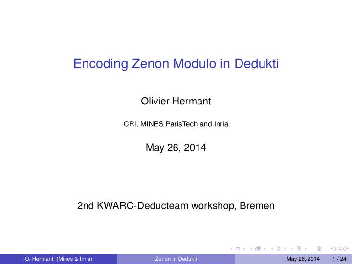 encoding zenon modulo in dedukti