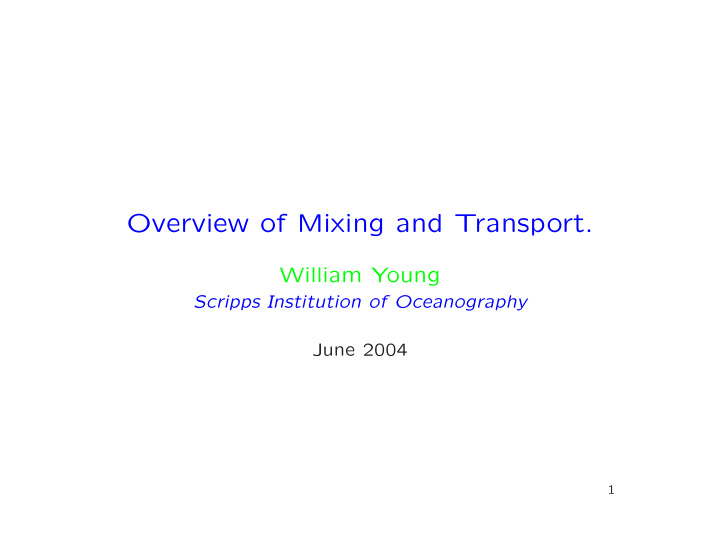 overview of mixing and transport