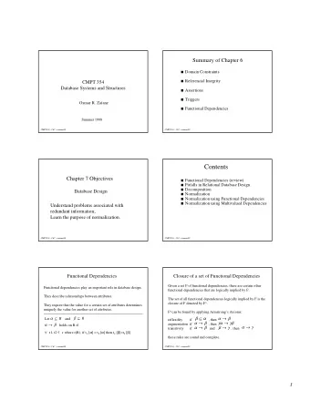 Contents  Chapter 7 Objectives  Functional Dependencies (review)  Pitfalls in Relational