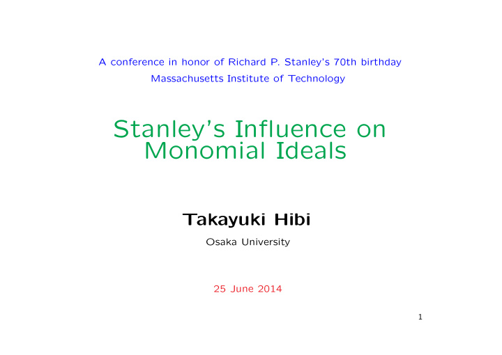 stanley s influence on monomial ideals