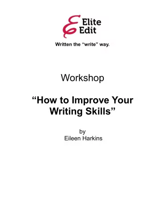 Workshop  How to Improve Your Writing Skills by Eileen Harkins AGENDA  INTRODUCTION