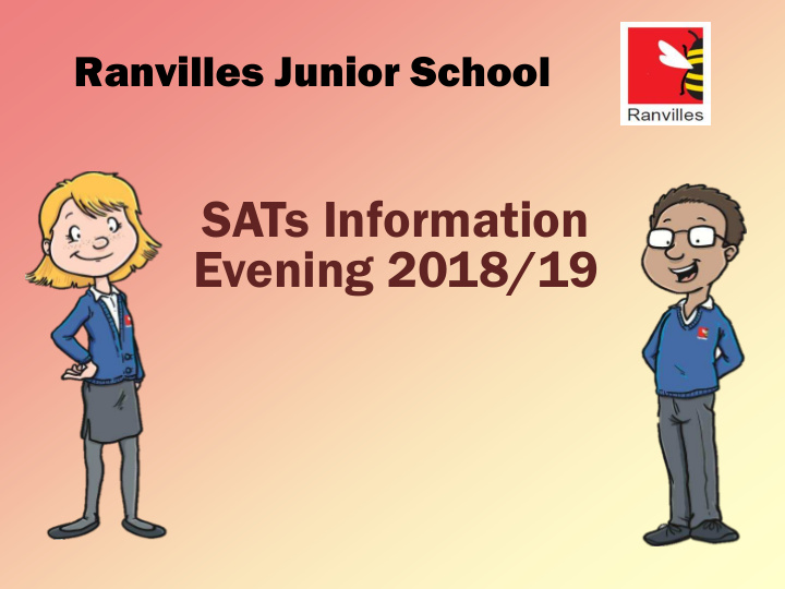 sats information evening 2018 19 focus for the evening