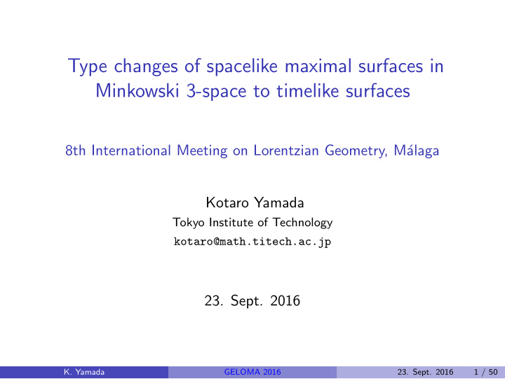 type changes of spacelike maximal surfaces in minkowski 3