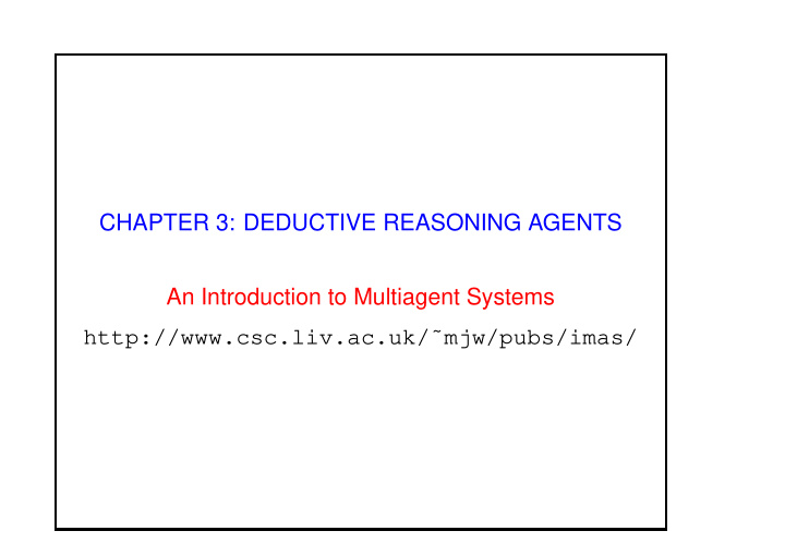 chapter 3 deductive reasoning agents an introduction to