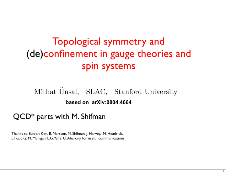 topological symmetry and de confinement in gauge theories