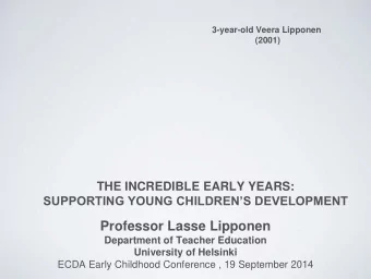 Professor Lasse Lipponen  Department of Teacher Education  University of Helsinki  ECDA Early