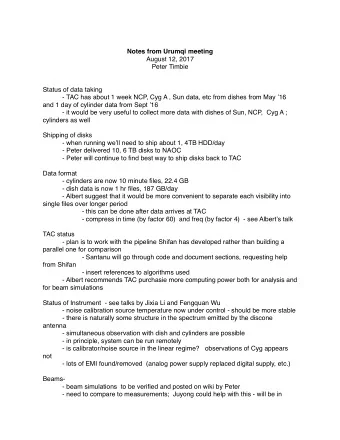 Notes from Urumqi meeting  August 12, 2017  Peter Timbie  Status of data taking  - TAC has about 1