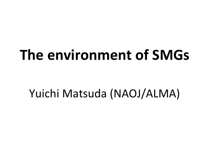 the environment of smgs