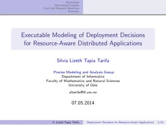 Executable Modeling of Deployment Decisions  for Resource-Aware Distributed Applications  Silvia