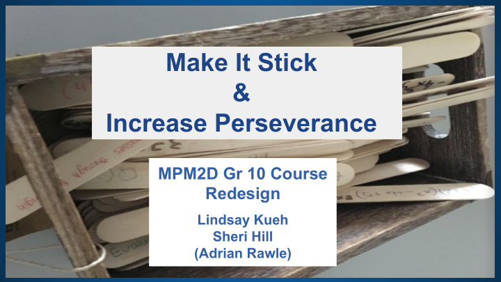 make it stick increase perseverance