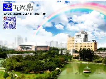 23-25, August, 2017 @ Taipei.TW  2017  Belle II  TRG/DAQ  workshop  An  Announcement  0. workshop