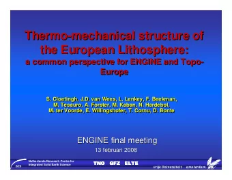 Thermo-mechanical structure of  Thermo-mechanical structure of  the European Lithosphere:  the
