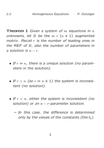 Theorem 1 Given a system of m equations in n unknowns, let B be the m  ( n + 1) augmented matrix.