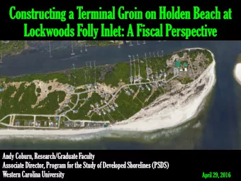 Con  onstruc  ucting a  a Term  rminal Gr  Groi  oin on  on Hol  Holde  den  n Be  Beach at  t