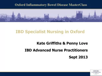 IBD Specialist Nursing in Oxford  Kate Griffiths &amp; Penny Love  IBD Advanced Nurse Practitioners