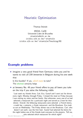 Heuristic Optimization  Thomas St  utzle  IRIDIA, CoDE  Universit  e Libre de Bruxelles