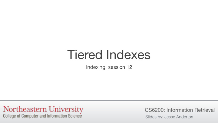 tiered indexes
