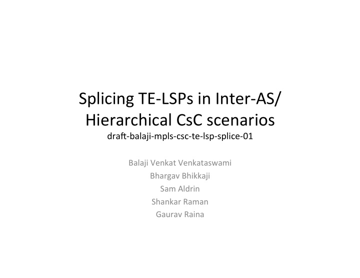 splicing te lsps in inter as hierarchical csc scenarios