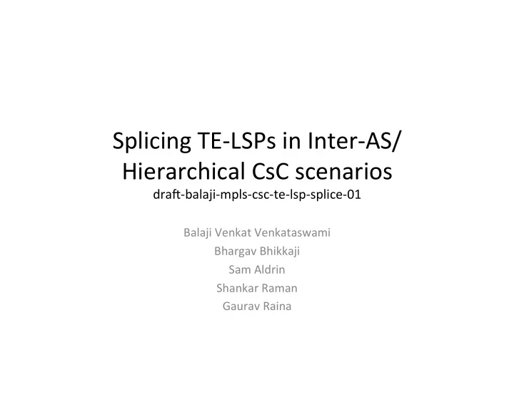 splicing te lsps in inter as hierarchical csc scenarios