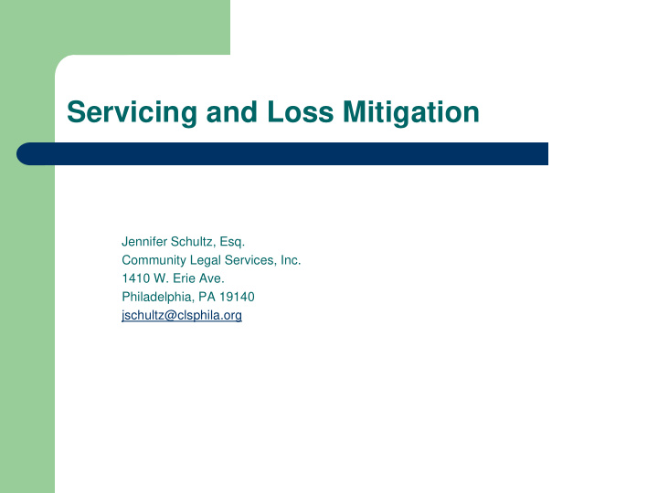 servicing and loss mitigation