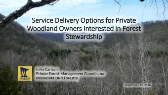 Ser  ervice  e Del  eliver  ery O  y Options f  for Private  e  Woodland O  Owner  ers I  Inter