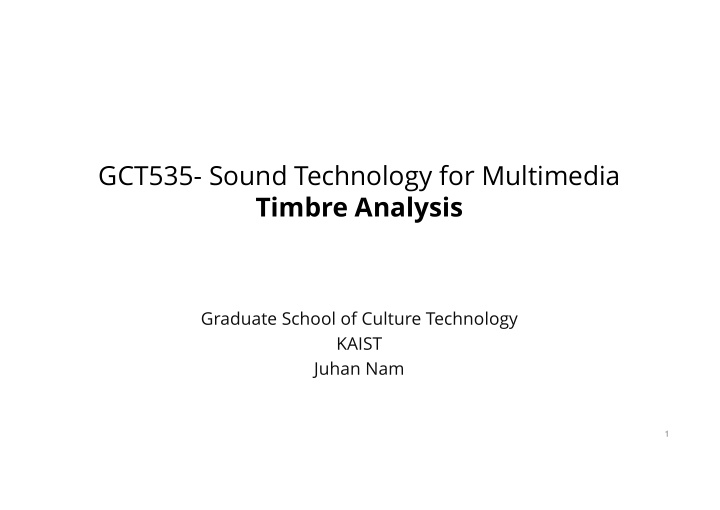 gct535 sound technology for multimedia timbre analysis