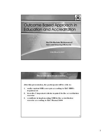 Outcome Based Approach in  Outcome Based Approach in  Education and Accreditation  Education and