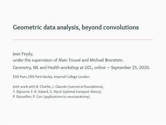 Geometric data analysis, beyond convolutions  Jean Feydy,  under the supervision of Alain Trouv
