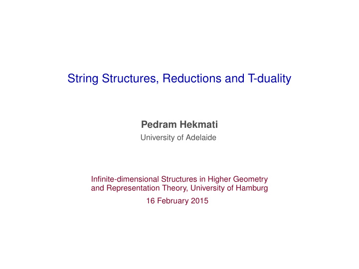 string structures reductions and t duality