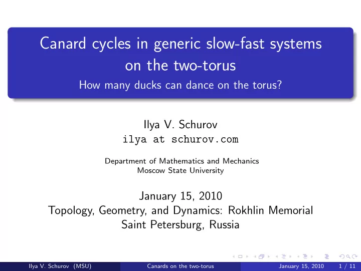 canard cycles in generic slow fast systems on the two