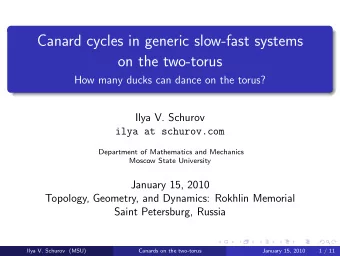 Canard cycles in generic slow-fast systems  on the two-torus  How many ducks can dance on the