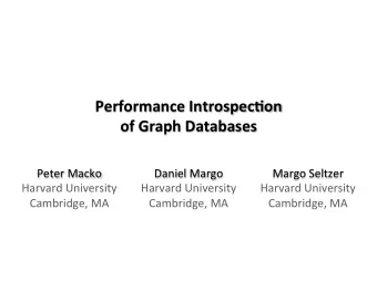 Performance  Introspec/on    of  Graph  Databases    Peter  Macko    Daniel