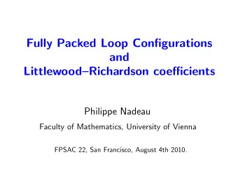 Fully Packed Loop Configurations  and  LittlewoodRichardson coefficients  Philippe Nadeau