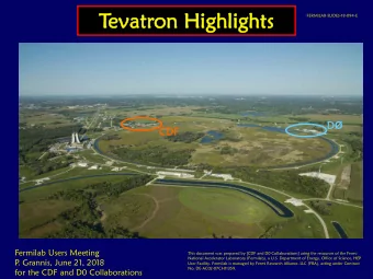 T  evatron Highlights  FERMILAB-SLIDES-18-094-E D   CDF  Fermilab Users Meeting  This document