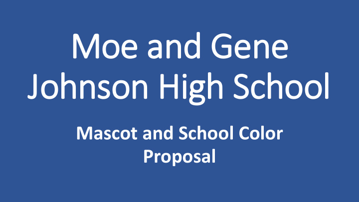 moe and gene johnson high school
