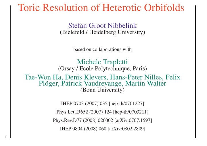 toric resolution of heterotic orbifolds