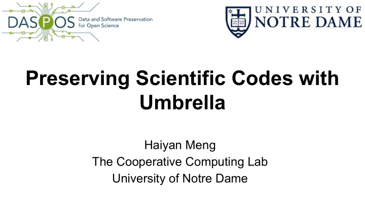 preserving scientific codes with umbrella