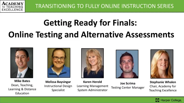 getting ready for finals online testing and alternative