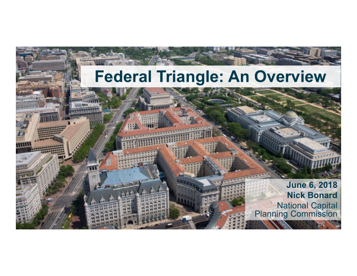 federal triangle an overview