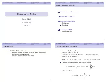 Hidden Markov Models  Discrete Markov Processes  1  Hidden Markov Models  Hidden Markov Models  2
